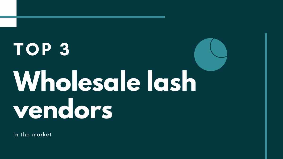 Top 3 wholesale lash vendors