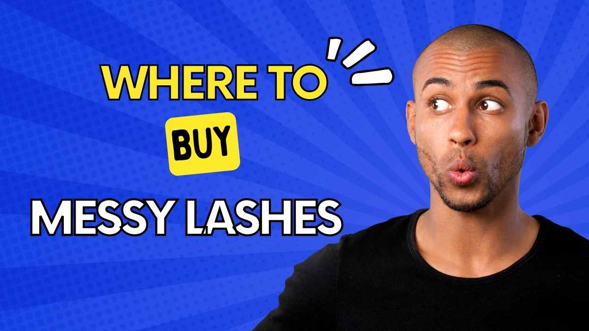 Where to buy cheap messy lash