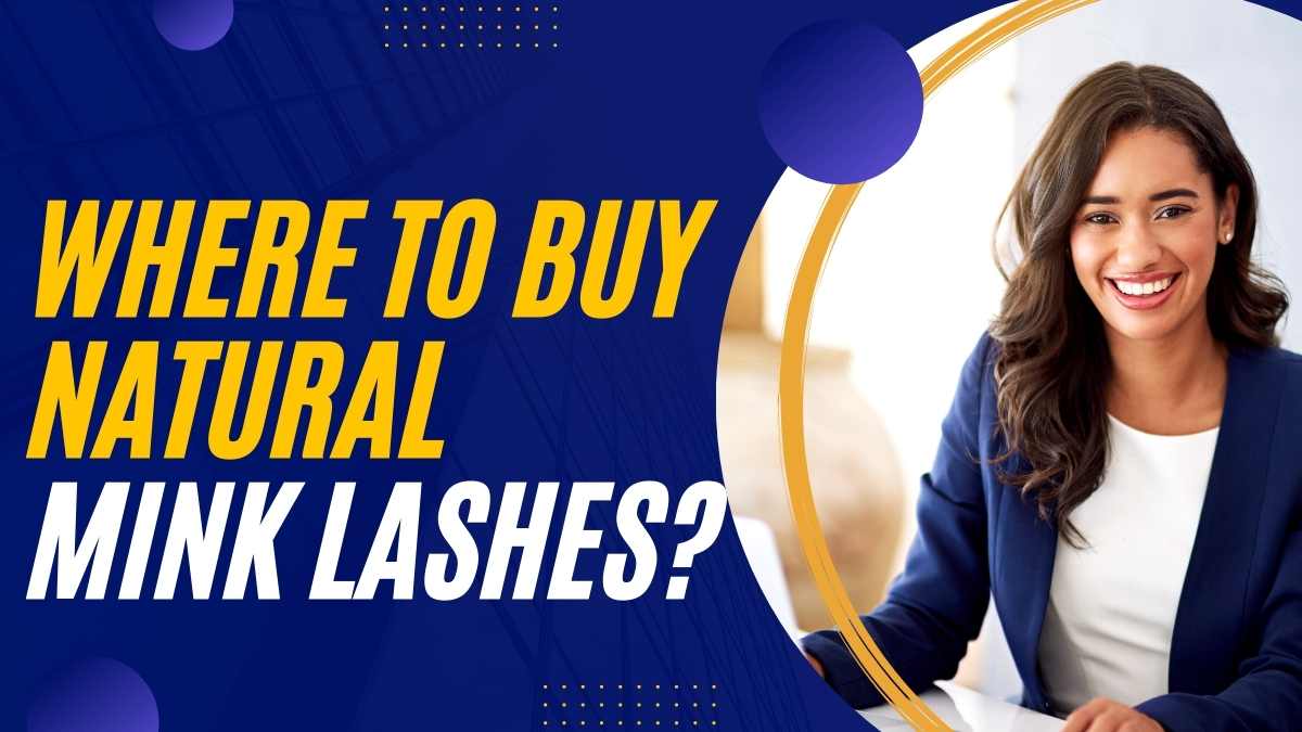 Where to buy natural mink lashes