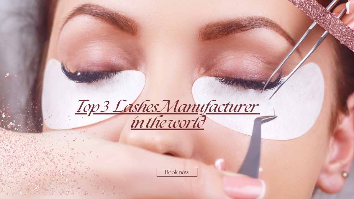Top 3 lashes manufacturer