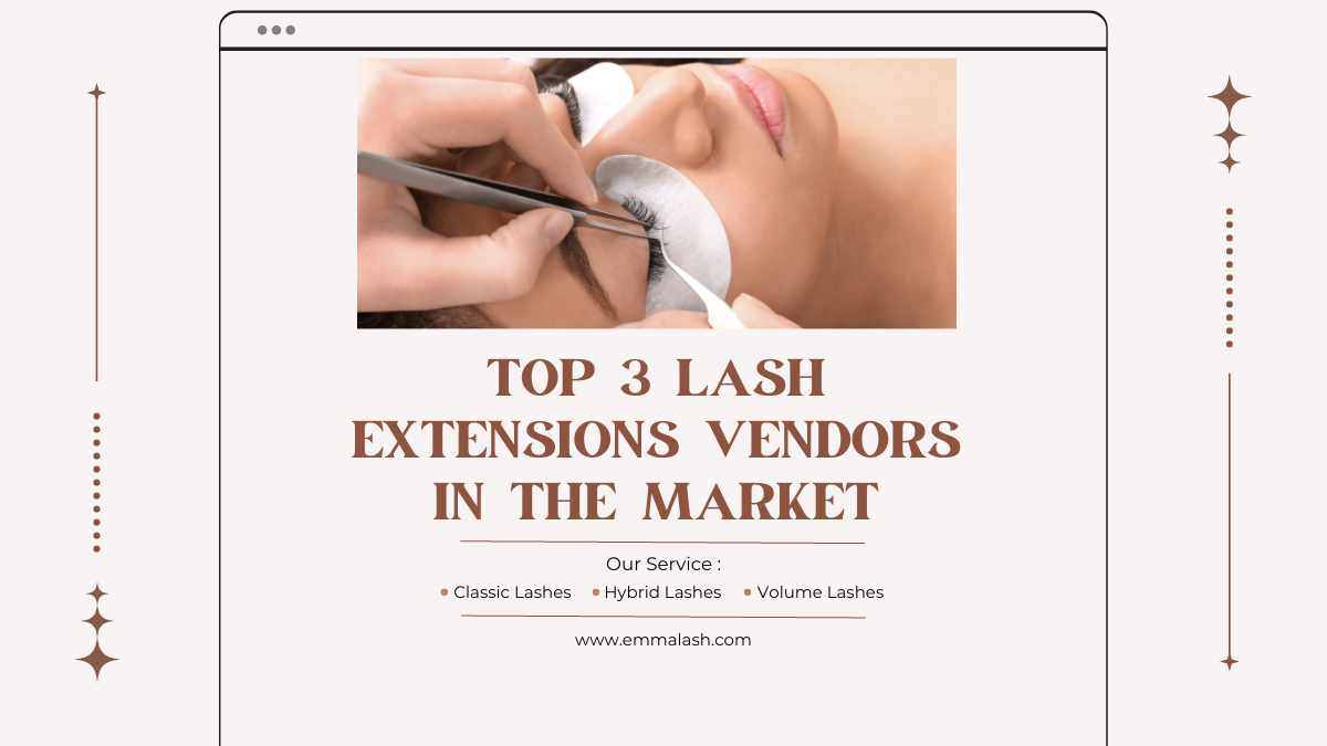Top 3 lash extensions vendors in the market