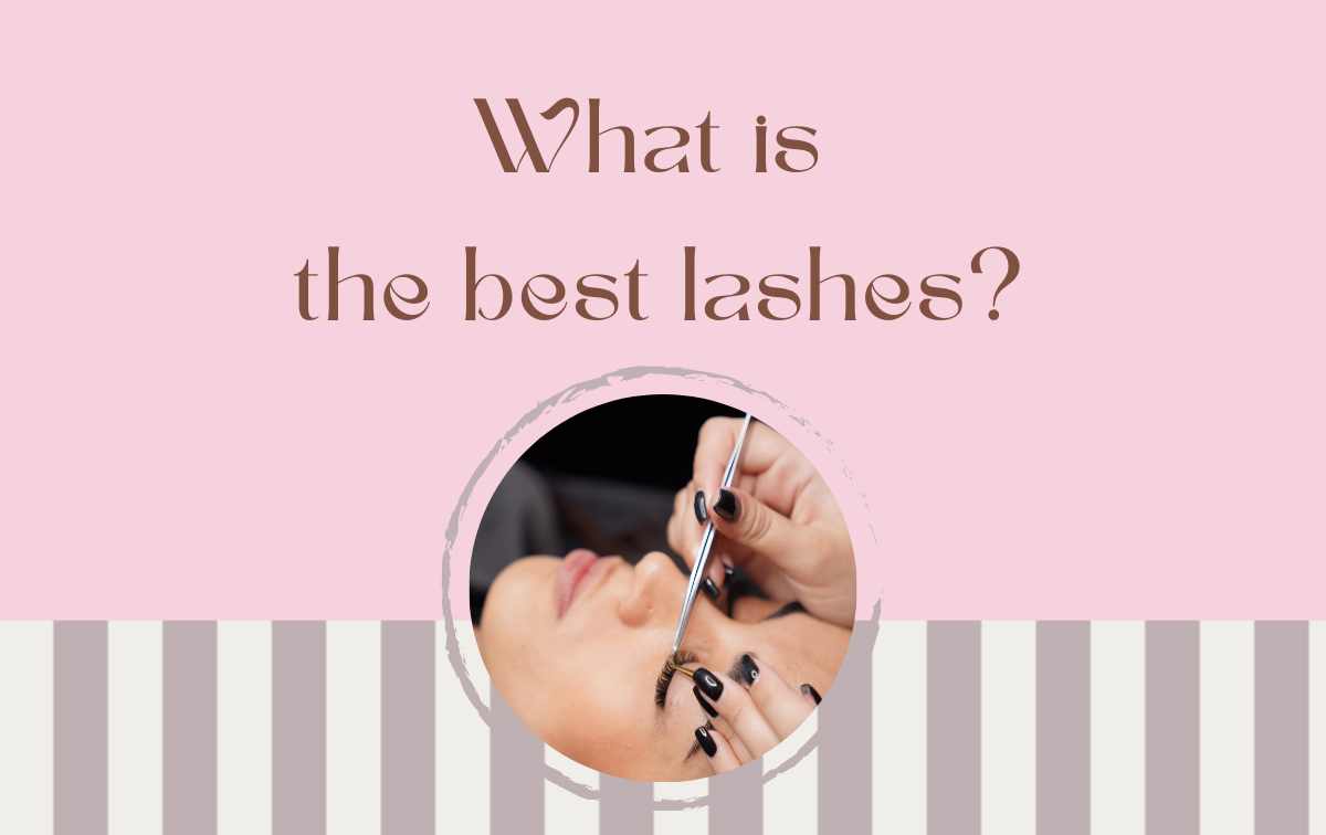 What is the best lashes