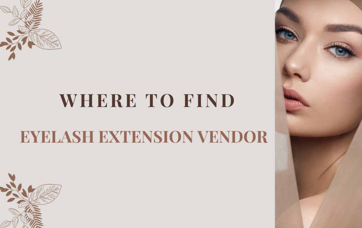 Eyelash Extension Vendor
